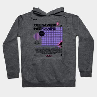 The Ravers - Techno Music - Techno Merch Hoodie